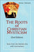 The Roots of Christian Mysticism: Texts from the Patristic Era with Commentary by Olivier Clement
