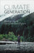 Climate Generation: Awakening to Our Children's Future by Lorna Gold