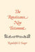 The Renaissance New Testament: John 11:1-13:30, Mark 10:2-14:21, Luke 16:1-22:24 by Randolph O. Yeager