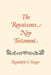 The Renaissance New Testament: John 11:1-13:30, Mark 10:2-14:21, Luke 16:1-22:24 by Randolph O. Yeager