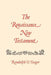 The Renaissance New Testament: Revelations by Randolph O. Yeager