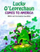 Lucky O'Leprechaun Comes to America by Ard Hoyt