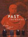Past Imperfect: A Museum Looks at Itself by Donna de Salvo