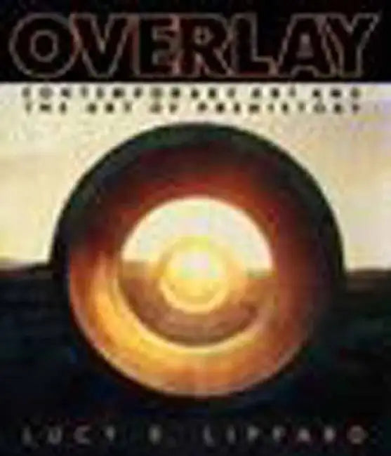 Overlay by Lucy R. Lippard