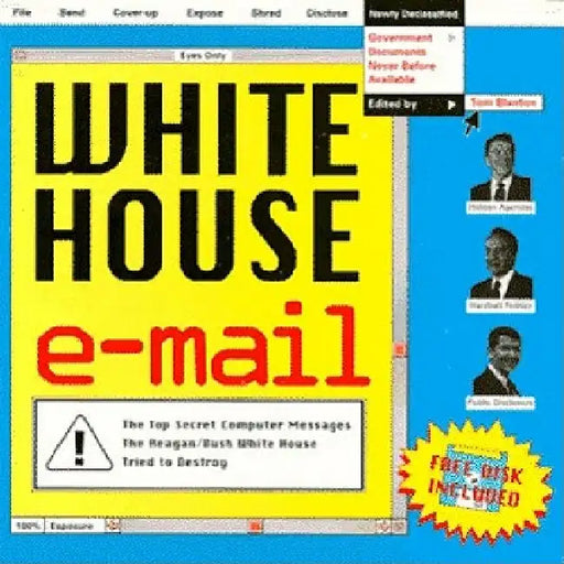 White House E-mail by Tom Blanton, Thomas S. Blanton