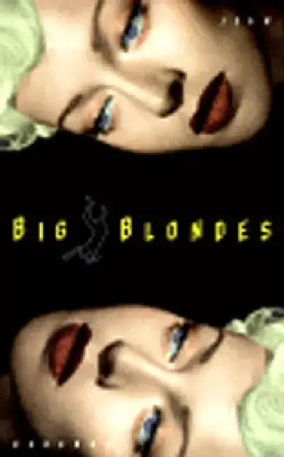 Big Blondes by Jean Echenoz