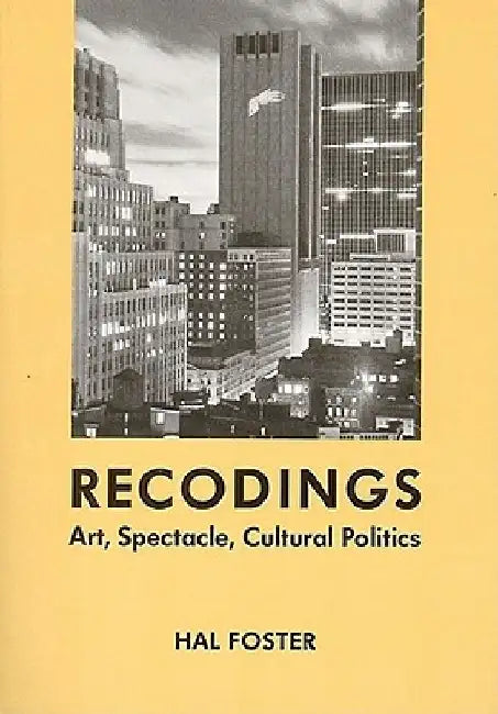 Recodings by Hal Foster