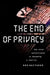 The End of Privacy: How Total Surveillance Is Becoming a Reality by Reginald Whitaker