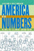America by the Numbers: A Field Guide to the U.S. Population by William H. Frey, Bill Abresch, Jonathan Yeasting