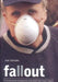 Fallout: The Environmental Consequences of the World Trade Center Collapse by Juan Gonzalez