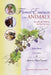 Flower Essences for Animals: Remedies for Helping the Pets You Love by Lila Devi