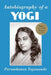 Autobiography of a Yogi by Paramhansa Yogananda