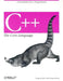 C++ the Core Language: A Foundation for C Programmers by Gregory Satir
