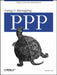 Using and Managing PPP: Help for Network Administrators by Andrew Sun