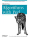 Mastering Algorithms with Perl by Jarkko Hietaniemi