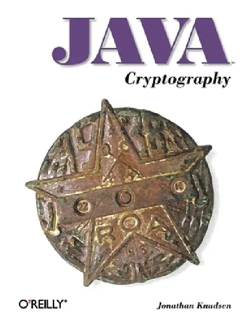 Java Cryptography by Jonathan Knudsen