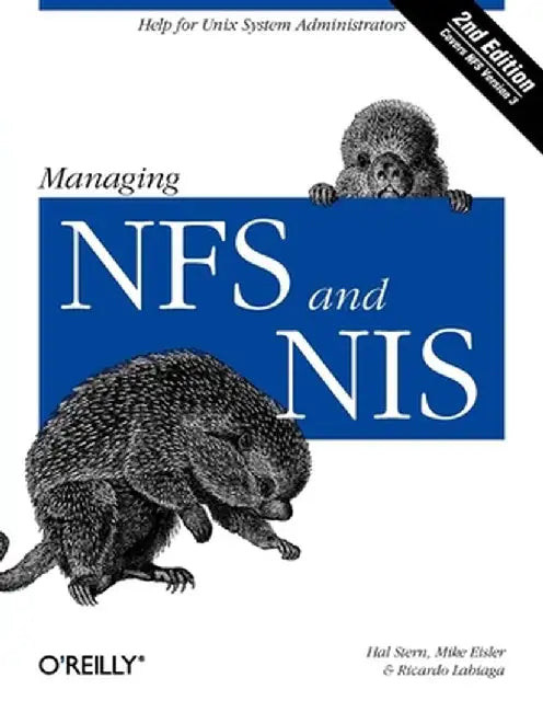 Managing NFS and NIS by Mike Eisler