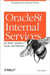 Oracle8i Internal Services for Waits, Latches, Locks, and Memory by Steve Adams