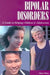 Bipolar Disorders: A Guide to Helping Children & Adolescents by Mitzi Waltz