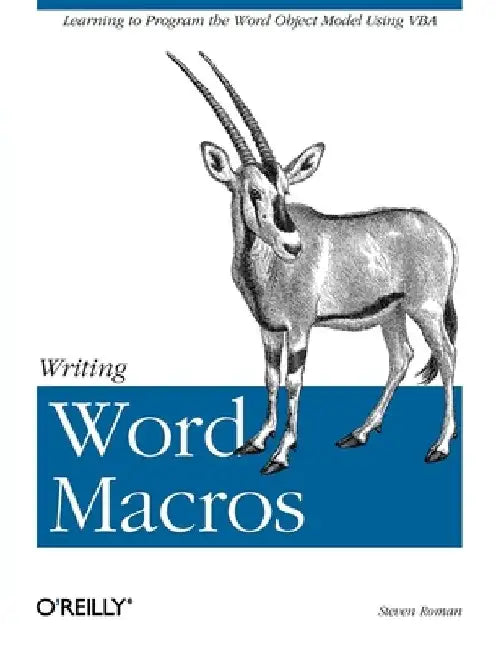 Writing Word Macros by Phd Steven Roman