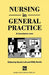 Nursing in General Practice: A Foundation Text by Sarah Luft