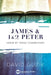 James & 1-2 Peter Commentary by David Guzik