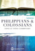 Philippians & Colossians Commentary by David Guzik