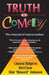 Truth in Comedy: The Manual for Improvisation by Charna Halpern