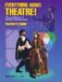 Everything about Theatre!: The Guidebook of Theatre Fundamentals by Robert L. Lee