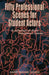 Fifty Professional Scenes for Student Actors: A Collection of Short Two-Person Scenes by Garry Michael Kluger