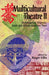 Multicultural Theatre II: Contemporary Hispanic, Asian, and African-American Plays by Roger Ellis