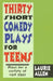Thirty Short Comedy Plays for Teens: Plays for a Variety of Cast Sizes by Laurie Allen