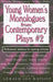 Young Women's Monologues from Contemporary Plays #2: Professional Auditions for Aspiring Actresses by Gerald Lee Ratliff