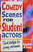 Comedy Scenes for Student Actors: Short Sketches for Young Performers by Laurie Allen