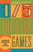 175 Theatre Games: Warm-Up Exercises for Actors by Nancy Hurley