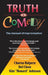 Truth in Comedy: The Manual for Improvisation by Charna Halpern