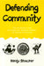 Defending Community: The Struggle for Alternative Redevelopment in Cedar-Riverside by Randy Stoecker