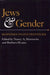 Jews and Gender: Responses to Otto Weininger by Nancy Harrowitz