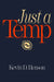 Just a Temp by Kevin Henson