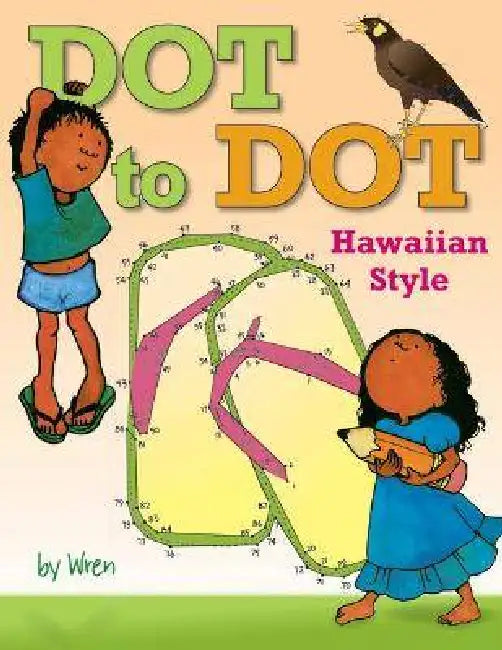 Dot-To-Dot Hawaiian Style by Mutual Publishing Company