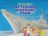 My Grandpa's Battleship Missouri Tour by Jeff Langcaon, Jeff Langcaon