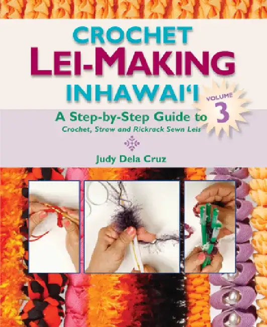 Crochet Lei Making in Hawaii 3 by Judy Dela Cruz