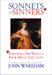 Sonnets for Sinners: 44erything One Needs to Know about Illicit Love by John Wareham