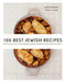 100 Best Jewish Recipes: Traditional and Contemporary Kosher Cuisine from Around the World by Judi Rose