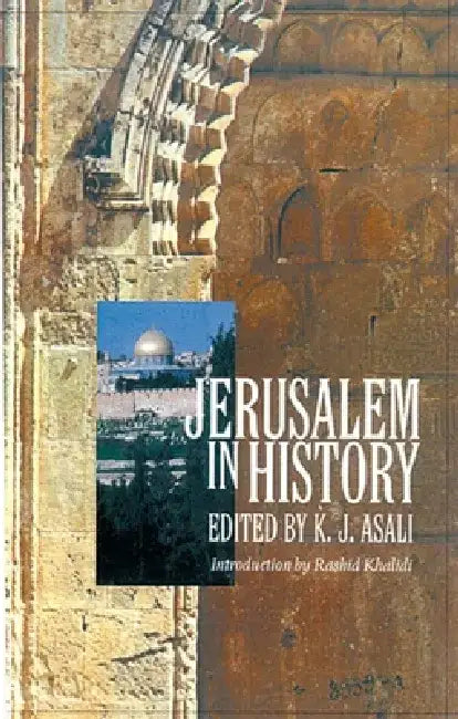 Jerusalem in History by Asali