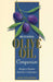The Essential Olive Oil Companion by Anne Delamore