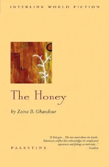 The Honey by Zeina B. Ghandour