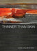 Thinner Than Skin by Uzma Aslam Khan