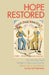 Hope Restored: How the New Deal Worked in Town and Country by Bernard Sternsher