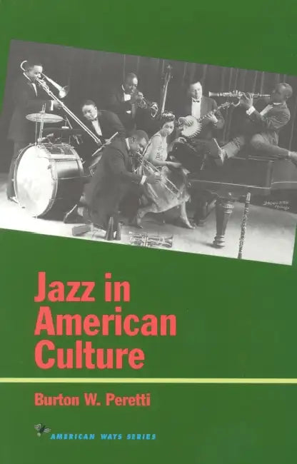 Jazz in American Culture by Burton W. Peretti
